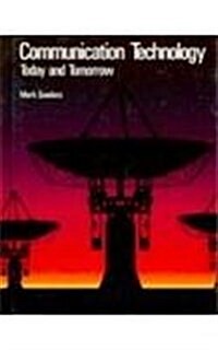 Communication Technology Toady and Tomorrow (Hardcover)