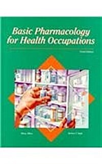 Basic Pharmacology for Health Occupations (Paperback, 3)