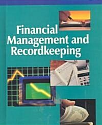 Financial Management and Recordkeeping (Hardcover)