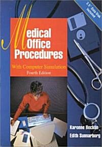 Medical Office Procedures: With Computer Simulation [With Disk] (4th, Hardcover)
