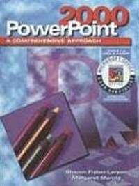 PowerPoint 2000: A Comprehensive Approach (Hardcover, Student)