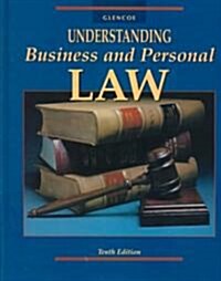 Understanding Business and Personal Law (Hardcover, 10, Student)