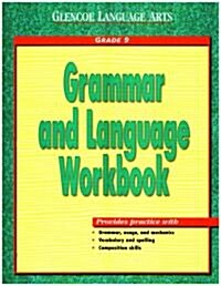 Glencoe Language Arts Grammar and Language Workbook Grade 9 (Paperback)