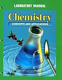 Chemistry Laboratory Manual: Concepts and Applications (Paperback)