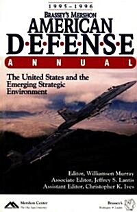 Brasseys Mershon American Defense Annual: 1995-1996 (Hardcover)