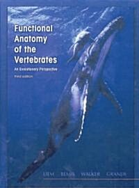 Functional Anatomy of the Vertebrates: An Evolutionary Perspective (Hardcover, 3)