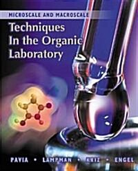 Microscale and Macroscale Techniques in the Organic Laboratory (Hardcover)
