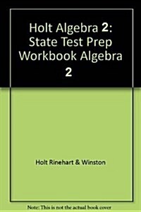 Holt Algebra 2 Oklahoma: Test Prep Workbook Algebra 2 (Paperback, Student)