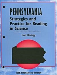 Holt Biology: Pennsylvania Strategies and Practice for Reading in Science (Paperback)
