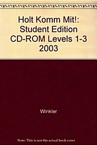 Komm Mit!: Student Edition CD-ROM Levels 1-3 2003 (Other)