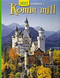 Komm Mit!: Student Edition Level 1 2006 (Hardcover, Student)