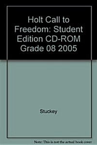 Holt Call to Freedom: Student Edition CD-ROM Grade 08 2005 (Hardcover)