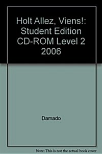 Holt Allez, Viens!: Student Edition CD-ROM Level 2 2006 (Hardcover)