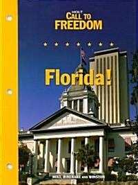 Holt Call to Freedom: Florida! (Paperback)