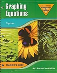 Graphing Equations: Algebra (Spiral, Teachers Guide)