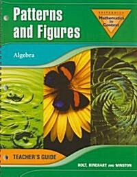 Patterns and Figures: Algebra (Spiral, Teachers Guide)