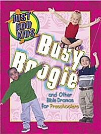 Busy Boogie: And Other Bible Dramas for Preschoolers (Paperback)