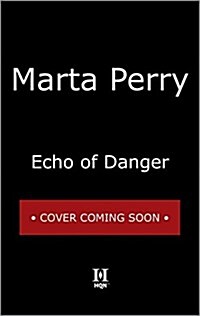 Echo of Danger: A Romance Novel (Mass Market Paperback)