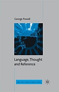 Language, Thought and Reference (Paperback)