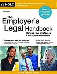 The Employers Legal Handbook: Manage Your Employees & Workplace Effectively (Paperback)