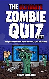 The Ultimate Zombie Quiz Book (Paperback)