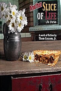 Another Slice of Life (Paperback)