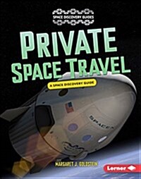 Private Space Travel (Library Binding)