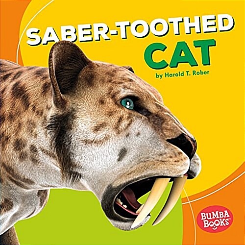 Saber-Toothed Cat (Library Binding)