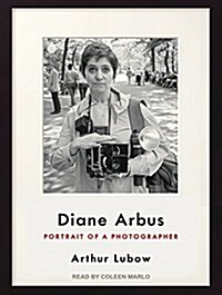 Diane Arbus: Portrait of a Photographer (MP3 CD)