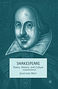 Shakespeare : Poetry, History, and Culture (Paperback, 1st ed. 2009)