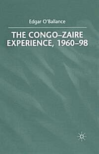 The Congo-Zaire Experience, 1960–98 (Paperback, 1st ed. 2000)