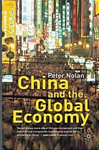 China and the Global Economy : National Champions, Industrial Policy and the Big Business Revolution (Paperback, 1st ed. 2001)