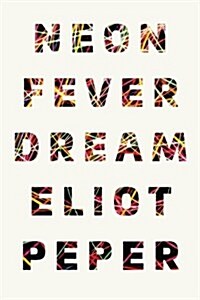 Neon Fever Dream (Paperback)