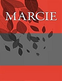 Marcie: Personalized Journals - Write in Books - Blank Books You Can Write in (Paperback)
