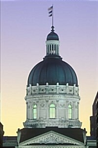 Indiana State Capitol Building in Indianapolis Journal: 150 Page Lined Notebook/Diary (Paperback)