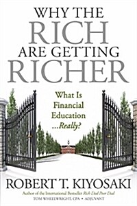 Why the Rich Are Getting Richer (Paperback)