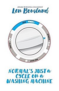 Normals Just a Cycle on a Washing Machine: A Memoir (Paperback)