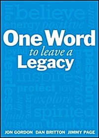 Life Word: Discover Your One Word to Leave a Legacy (Hardcover)