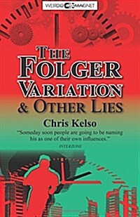 The Folger Variation & Other Lies (Paperback)