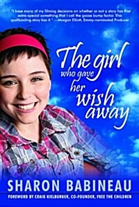 The Girl Who Gave Her Wish Away (Paperback)