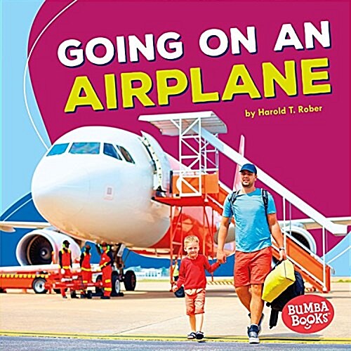 Going on an Airplane (Library Binding)