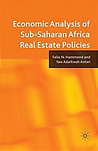 Economic Analysis of Sub-Saharan Africa Real Estate Policies (Paperback)