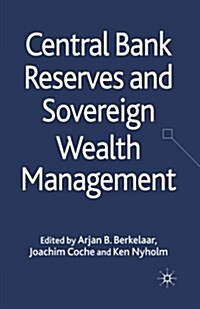 Central Bank Reserves and Sovereign Wealth Management (Paperback)