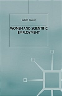 Women and Scientific Employment (Paperback)