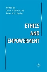Ethics and Empowerment (Paperback)