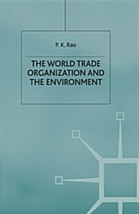 The World Trade Organization and the Environment (Paperback)