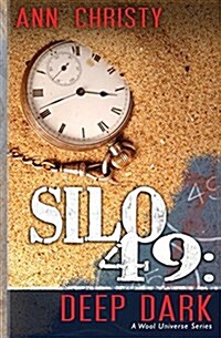 Silo 49: Deep Dark (Paperback)