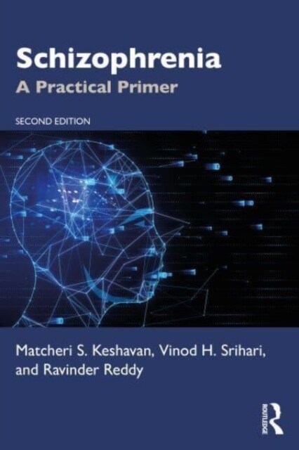 Schizophrenia: A Practical Primer (Paperback, 2)