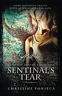 Sentinals Tear (Paperback)