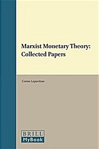 Marxist Monetary Theory: Collected Papers (Hardcover)